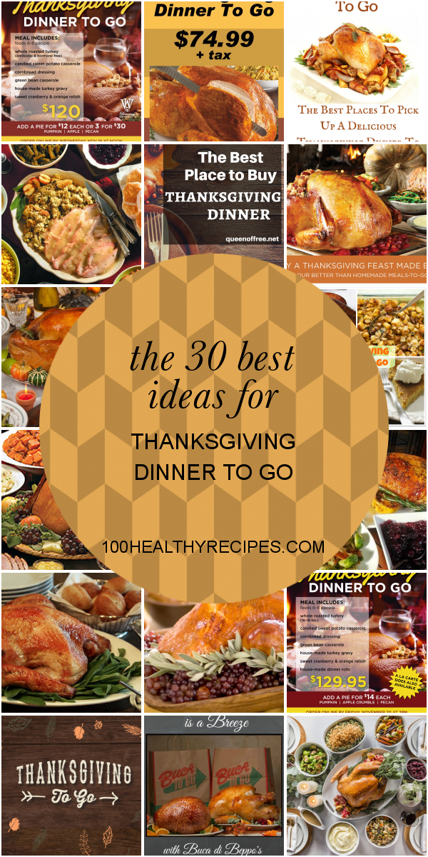 The 30 Best Ideas for Thanksgiving Dinner to Go Best Diet and Healthy